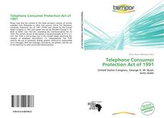 Portada del libro de Telephone Consumer Protection Act of 1991