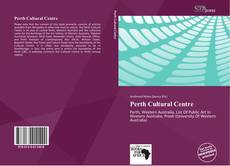 Bookcover of Perth Cultural Centre