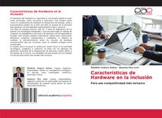 Buchcover von Características de Hardware en la inclusión