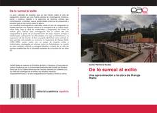 Bookcover of De lo surreal al exilio
