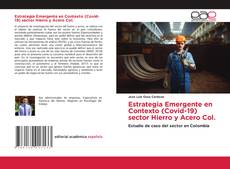 Capa do livro de Estrategia Emergente en Contexto (Covid-19) sector Hierro y Acero Col. 