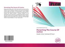 Buchcover von Perverting The Course Of Justice