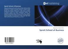 Copertina di Sprott School of Business