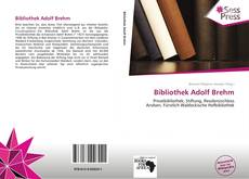 Copertina di Bibliothek Adolf Brehm