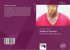 Bookcover of Outline of Nutrition