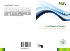 Bookcover of Spud Drive-In Theater