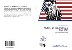 Capa do livro de Outline of the American Civil War 