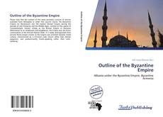 Buchcover von Outline of the Byzantine Empire