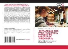 ESTRATEGIAS TICS PARA MEJORAR EL PROCESO DE ENSEÑANZA APRENDIZAJE kitap kapağı