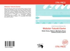 Bookcover of Webster Talcott Clarke