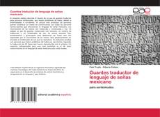 Copertina di Guantes traductor de lenguaje de señas mexicano