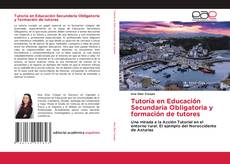 Обложка Tutoría en Educación Secundaria Obligatoria y formación de tutores