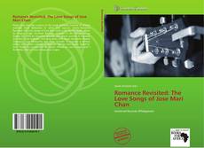 Bookcover of Romance Revisited: The Love Songs of Jose Mari Chan