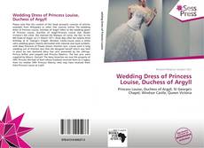 Bookcover of Wedding Dress of Princess Louise, Duchess of Argyll