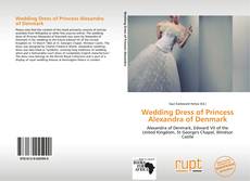 Buchcover von Wedding Dress of Princess Alexandra of Denmark