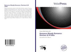 Romance Bloody Romance: Remixes & B-Sides的封面