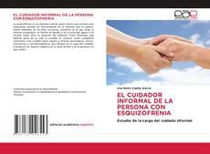 EL CUIDADOR INFORMAL DE LA PERSONA CON ESQUIZOFRENIA kitap kapağı