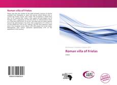 Bookcover of Roman villa of Frielas