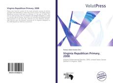 Bookcover of Virginia Republican Primary, 2008