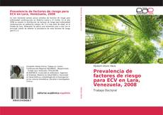 Buchcover von Prevalencia de factores de riesgo para ECV en Lara, Venezuela, 2008