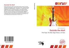 Bookcover of Outside the Wall