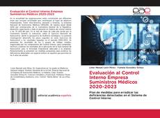 Bookcover of Evaluación al Control Interno Empresa Suministros Médicos 2020-2023