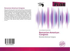 Bookcover of Romanian-American Congress