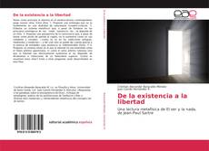 Portada del libro de De la existencia a la libertad