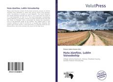 Bookcover of Huta Józefów, Lublin Voivodeship