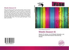 Bookcover of Weeds (Season 6)