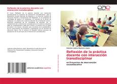Buchcover von Reflexión de la práctica docente con interacción transdisciplinar