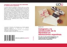 Buchcover von Instagram y la construcción de la identidad en adolescentes argentinas