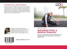 Portada del libro de Actividad Física y Adultos Mayores