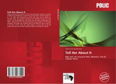 Bookcover of Tell Her About It