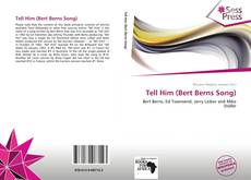 Portada del libro de Tell Him (Bert Berns Song)