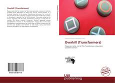 Couverture de Overkill (Transformers)