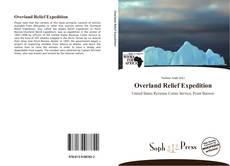 Capa do livro de Overland Relief Expedition 