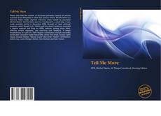 Bookcover of Tell Me More