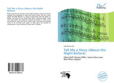 Couverture de Tell Me a Story (About the Night Before)