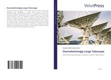 Capa do livro de Overwhelmingly Large Telescope 