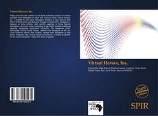 Bookcover of Virtual Heroes, Inc.