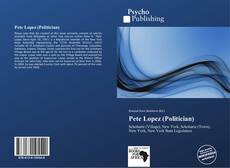 Bookcover of Pete Lopez (Politician)