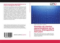 Portada del libro de Gestión de alertas agroclimáticas en la Cuenca Hidrográfica San Juan
