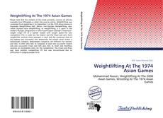 Buchcover von Weightlifting At The 1974 Asian Games