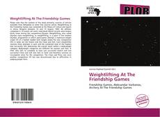 Weightlifting At The Friendship Games kitap kapağı