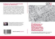 Problemas y Ecuaciones Diferenciales resueltos con Mathematica的封面