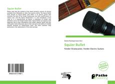 Squier Bullet kitap kapağı