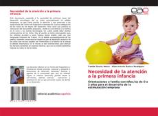 Capa do livro de Necesidad de la atención a la primera infancia 