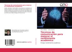 Capa do livro de Técnicas de comunicación para mejorar el rendimiento académico 