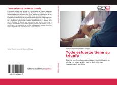 Todo esfuerzo tiene su triunfo kitap kapağı